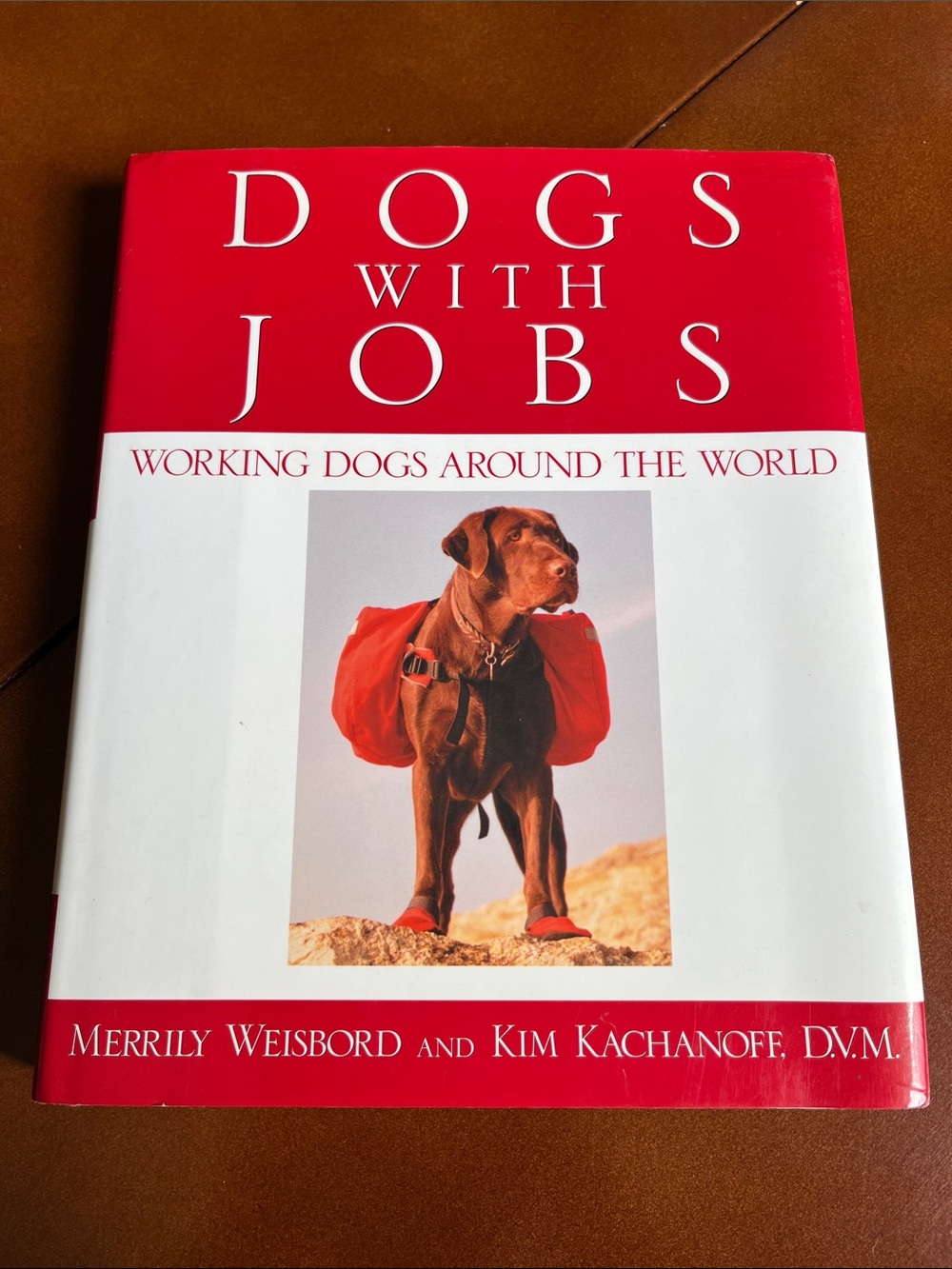 2/$10 Dogs With Jobs - Working Dogs Around the World